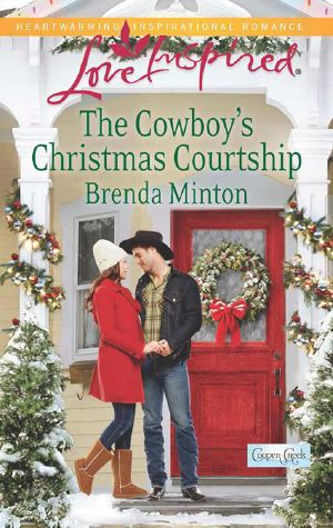 [Cooper Creek 07] • The Cowboy's Christmas Courtship